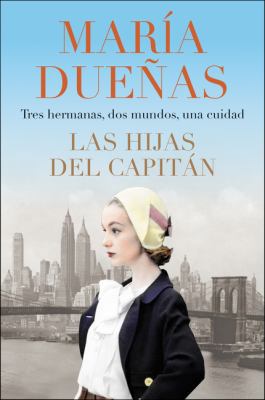 The Captain's Daughters \ Las Hijas del Capitan... [Spanish] 0062936875 Book Cover