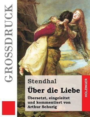Über die Liebe (Großdruck) [German] 1537620096 Book Cover