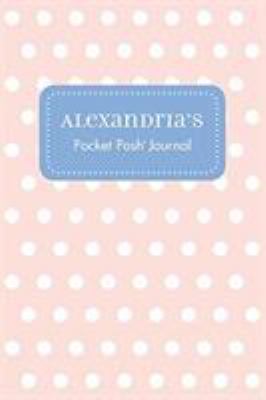 Alexandria's Pocket Posh Journal, Polka Dot 1524820210 Book Cover