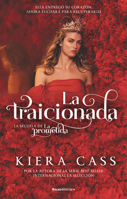 La Traicionada / The Betrayed [Spanish] 8418557249 Book Cover