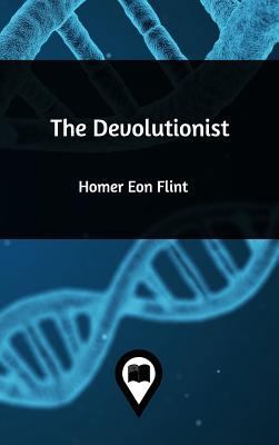 The Devolutionist 1389093336 Book Cover