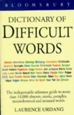 Bloomsbury Dictionary of Difficult Words 0747516723 Book Cover