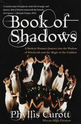 Book of Shadows: A Modern Woman's Journey Into ... 0767900545 Book Cover