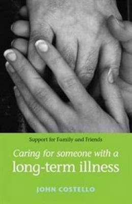 Caring for Someone with a Long-Term Illness 0719078059 Book Cover