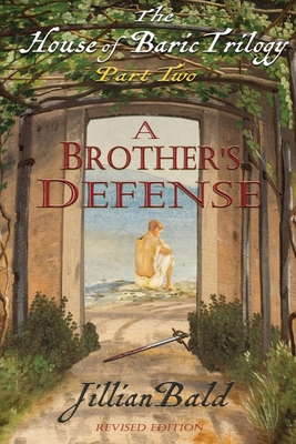 The House of Baric Part Two: A Brother's Defense 1943594163 Book Cover