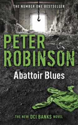 Abattoir Blues: DCI Banks 22 1444704990 Book Cover