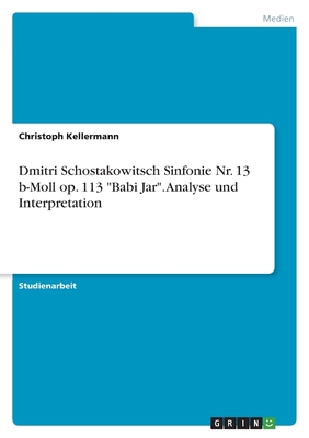 Dmitri Schostakowitsch Sinfonie Nr. 13 b-Moll o... [German] 3346706931 Book Cover