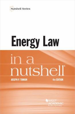 Energy Law in a Nutshell 1636595723 Book Cover