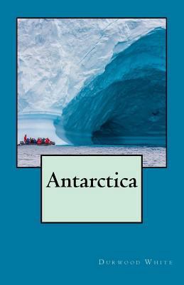 Antarctica 1986242358 Book Cover