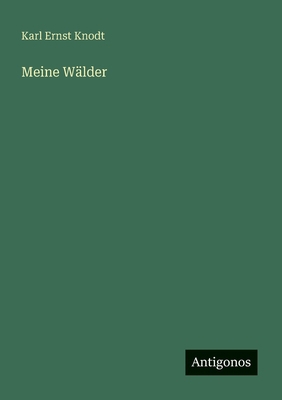 Meine Wälder [German] 3563168865 Book Cover