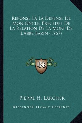 Reponse La La Defense De Mon Oncle, Precedee De... [French] 1166927261 Book Cover