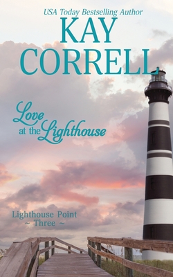 Love at the Lighthouse 1944761144 Book Cover