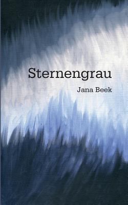 Sternengrau [German] 3740727373 Book Cover