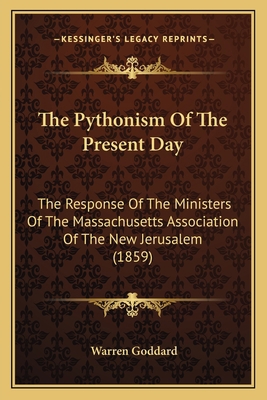 The Pythonism Of The Present Day: The Response ... 1167166566 Book Cover