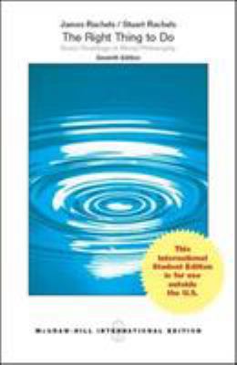 The Right Thing To Do: Basic Readings in Moral ... 9814577405 Book Cover