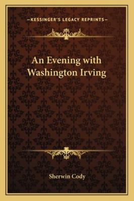 An Evening with Washington Irving 1162725060 Book Cover