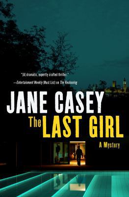 The Last Girl: A Crime Novel (Maeve Kerrigan No... 0312622015 Book Cover
