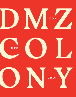 DMZ Colony 1940696968 Book Cover