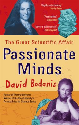Passionate Minds: The Great Scientific Affair. ... 0349119074 Book Cover
