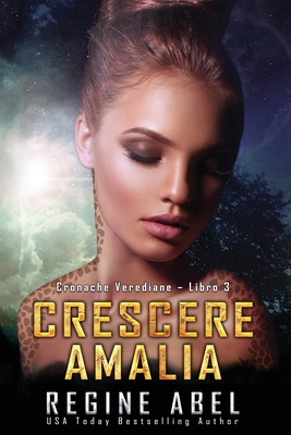 Crescere Amalia [Italian] 1998180441 Book Cover