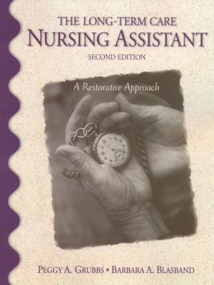 The Long-Term Care Nursing Assistant 0130132535 Book Cover