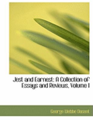 Jest and Earnest: A Collection of Essays and Re... [Large Print] 0559023146 Book Cover