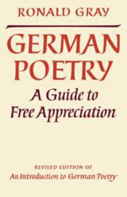 German Poetry: A Guide to Free Appreciation 0521209315 Book Cover