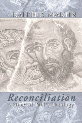 Reconciliation: A Study of Paul's Theology B00266JRWS Book Cover