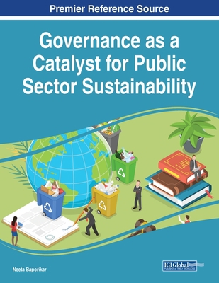 Governance as a Catalyst for Public Sector Sust... 1668469707 Book Cover
