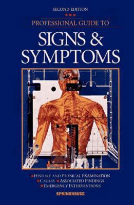 Professional Guide to Signs & Symptoms 0874348560 Book Cover