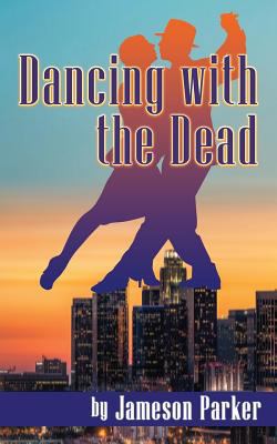 Dancing with the Dead 1593939949 Book Cover