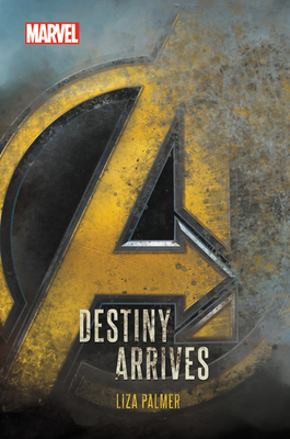 Avengers: Infinity War Destiny Arrives 1368050220 Book Cover