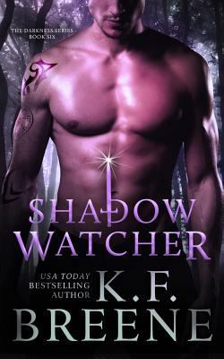 Shadow Watcher (Darkness, 6) 150758704X Book Cover
