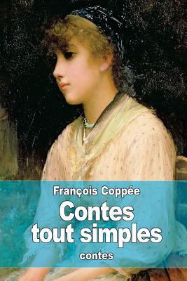 Contes tout simples [French] 151483006X Book Cover
