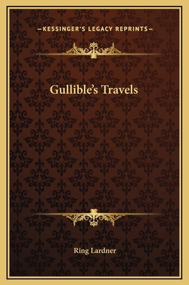Gullible's Travels 1169193102 Book Cover