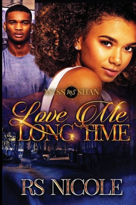 Love Me Long Time: A Standalone Novel 1696899257 Book Cover