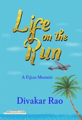 Paperback Life on the Run: a Fijian Memoir Book