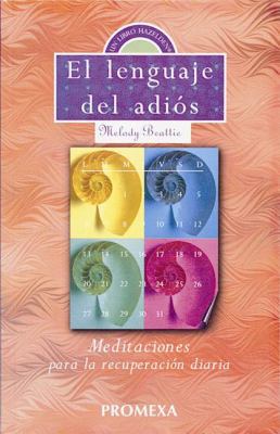 Spanish the Language of Letting Go: Daily Medit... [Spanish] 9683910149 Book Cover