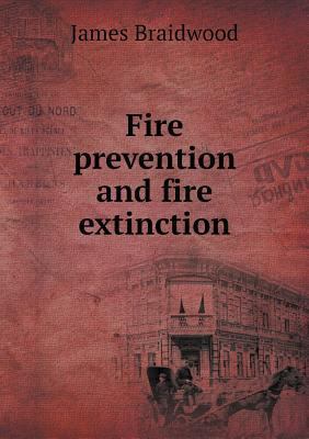 Fire prevention and fire extinction 5518801262 Book Cover