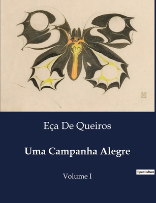 Uma Campanha Alegre: Uma Análise Crítica da Soc... [Portuguese] B0D6XHWQJS Book Cover