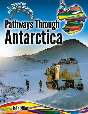 Pathways Through Antarctica 0778766004 Book Cover