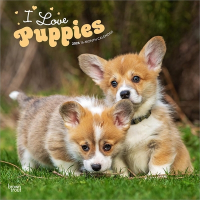 I Love Puppies 2026 12 X 24 Inch (Hanging) Mont... B0DYKW56HG Book Cover