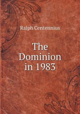 The Dominion in 1983 5518714475 Book Cover