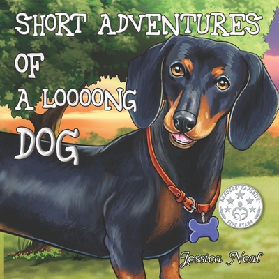 Short Adventures of a Loooong Dog: Children's B... 1548689335 Book Cover