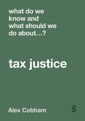 What Do We Know and What Should We Do About Tax... 1529667771 Book Cover