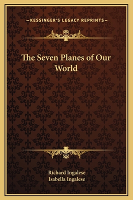 The Seven Planes of Our World 1169182860 Book Cover