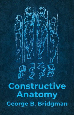 Constructive Anatomy: Includes Nearly 500 Illus... 1639235442 Book Cover