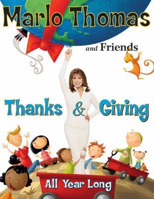 Thanks & Giving: All Year Long 0689877323 Book Cover