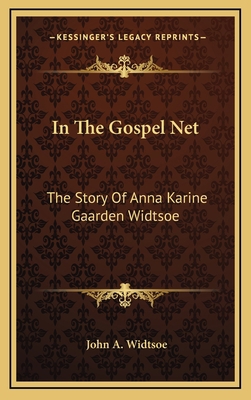 In The Gospel Net: The Story Of Anna Karine Gaa... 1164479687 Book Cover