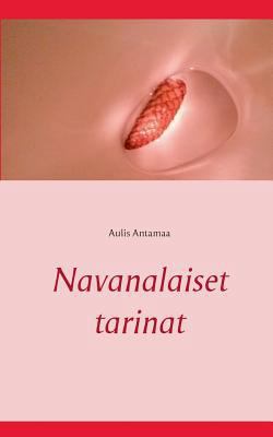 Navanalaiset tarinat [Finnish] 9523302809 Book Cover